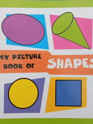 My Picture Book of Shapes – Kids Learning Shapes Book for Nursery & Kindergarten