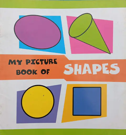 My Picture Book of Shapes – Kids Learning Shapes Book for Nursery & Kindergarten