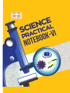 Science Practical Notebook Class 6 – Allied School